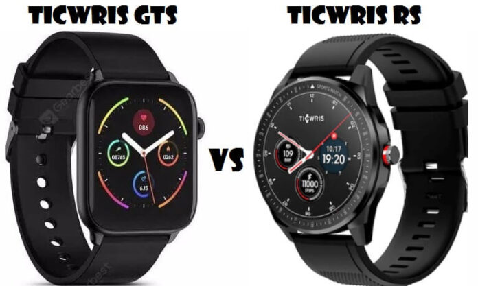 Ticwris RS VS Ticwris GTS Smartwatch Comparison