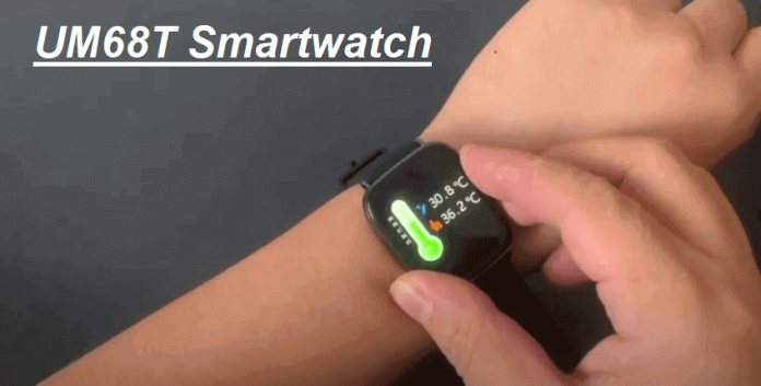 UM68T SmartWatch With Body Temperature Monitoring