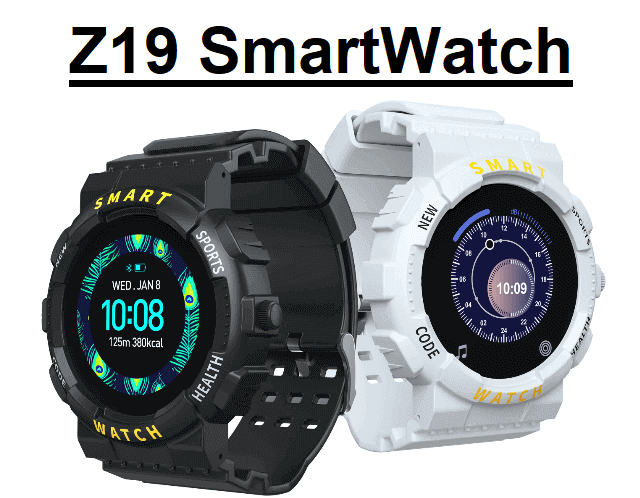 Z19 Smartwatch 21 Pros And Cons Full Details Chinese Smartwatches