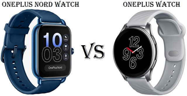 OnePlus Nord Watch VS OnePlus Watch Comparison - Chinese Smartwatches